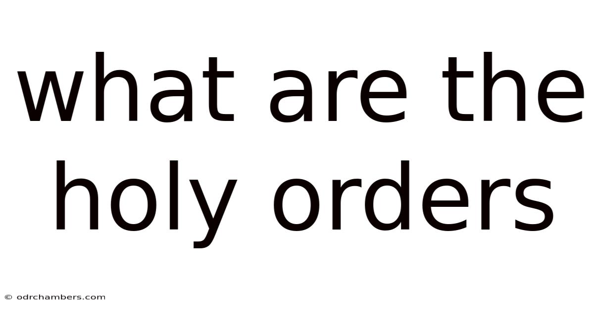 What Are The Holy Orders