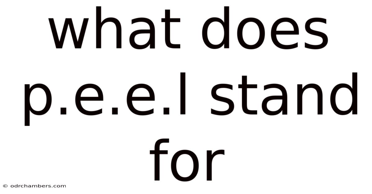What Does P.e.e.l Stand For