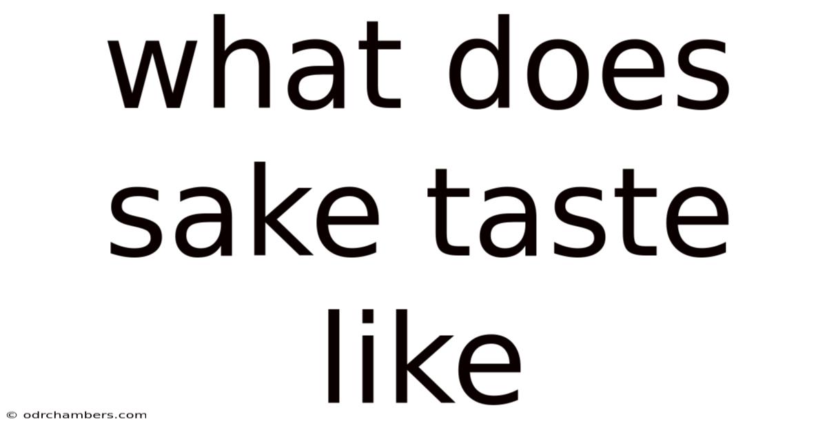 What Does Sake Taste Like