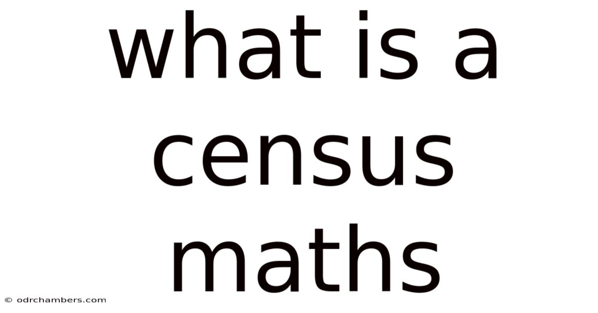 What Is A Census Maths