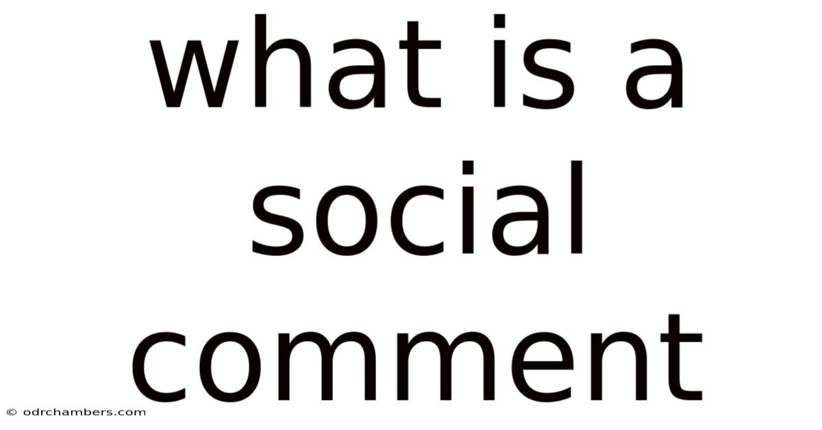 What Is A Social Comment