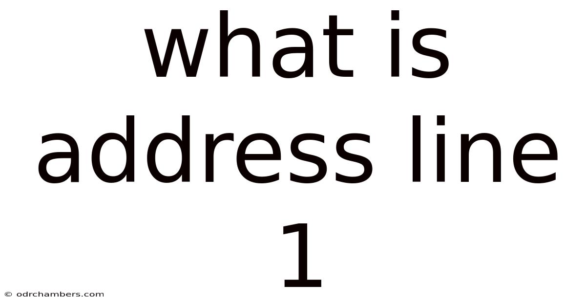 What Is Address Line 1
