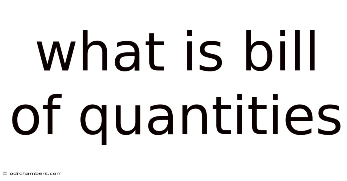 What Is Bill Of Quantities