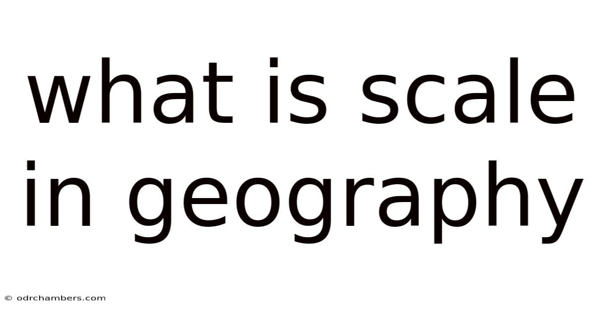 What Is Scale In Geography