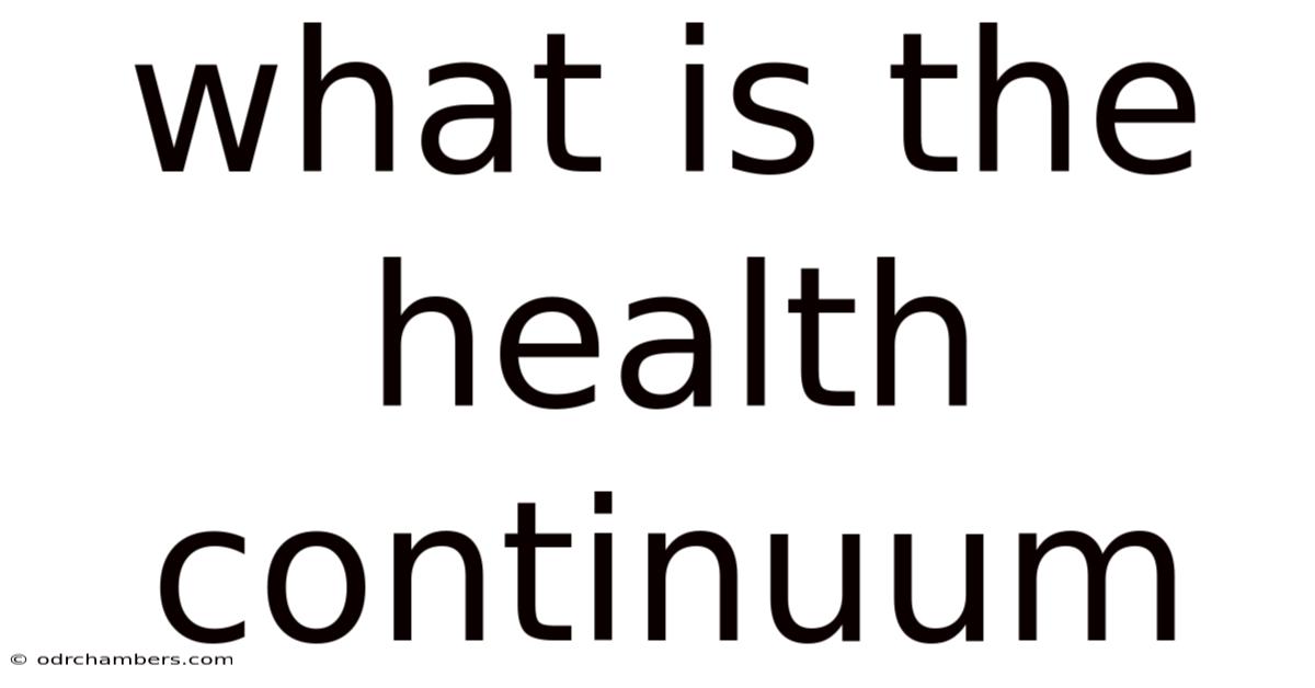 What Is The Health Continuum
