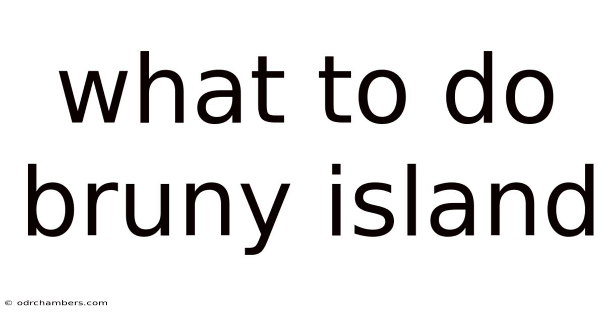What To Do Bruny Island