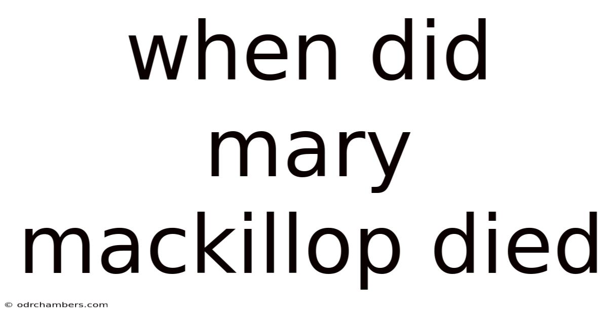 When Did Mary Mackillop Died