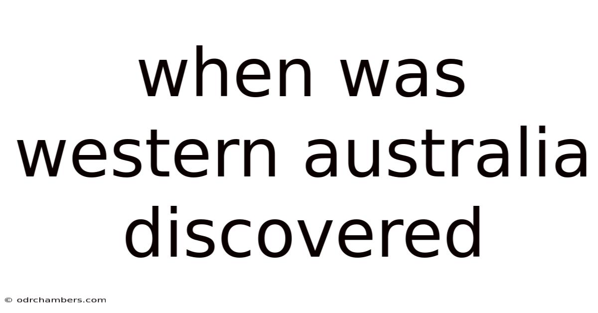 When Was Western Australia Discovered