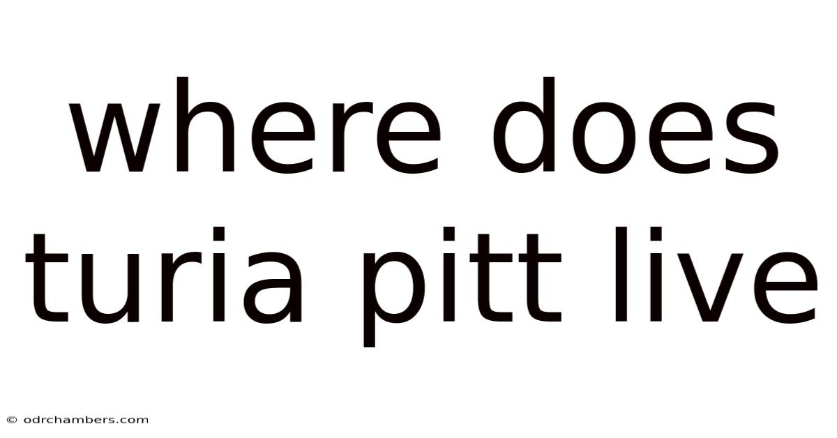 Where Does Turia Pitt Live