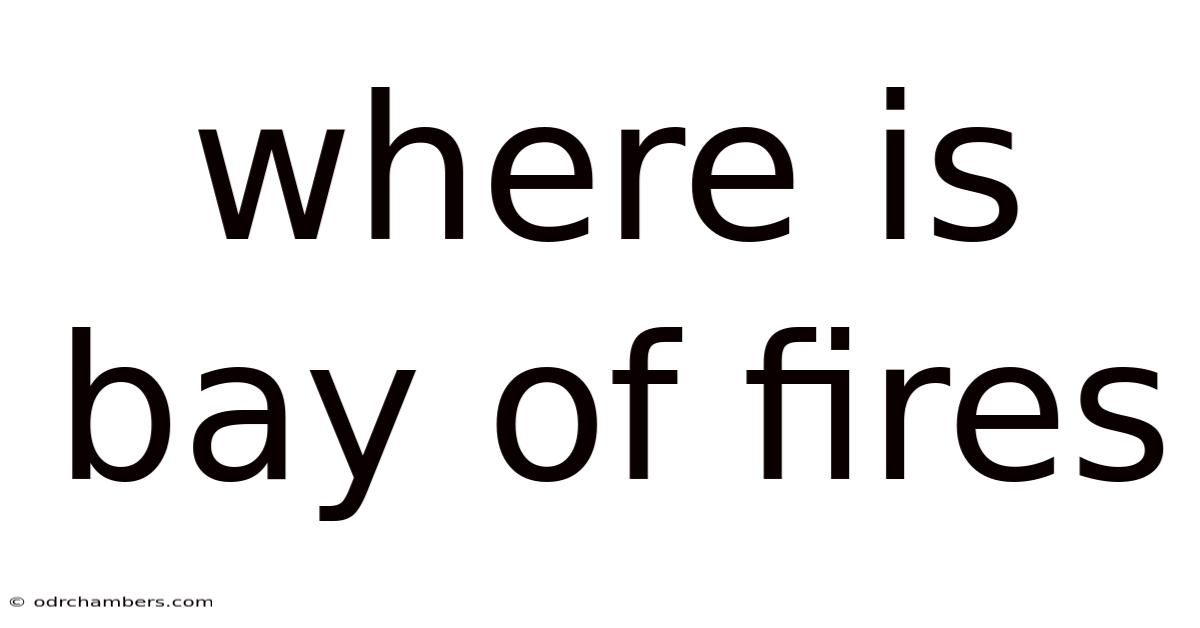 Where Is Bay Of Fires