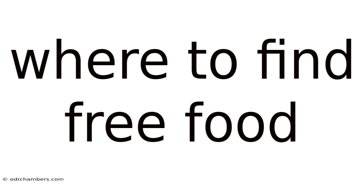 Where To Find Free Food