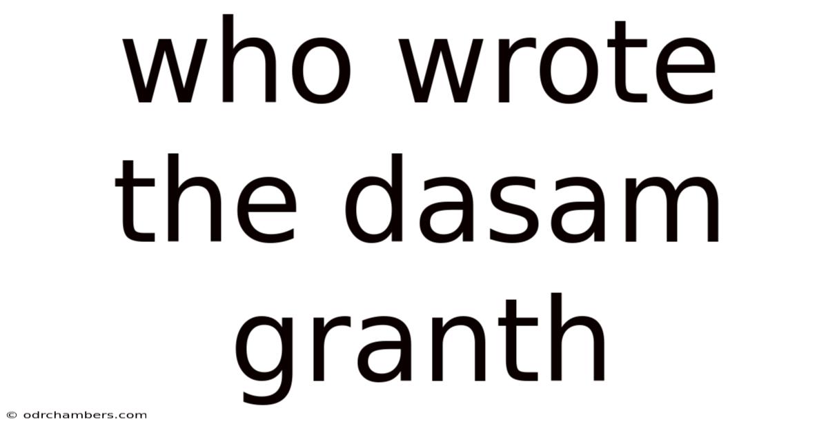 Who Wrote The Dasam Granth