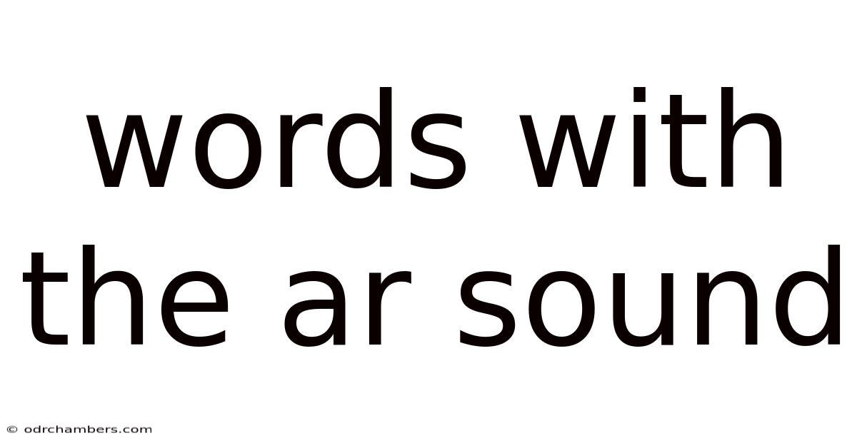 Words With The Ar Sound