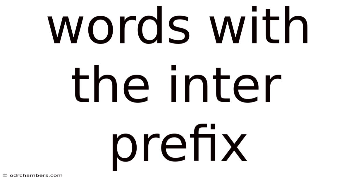 Words With The Inter Prefix