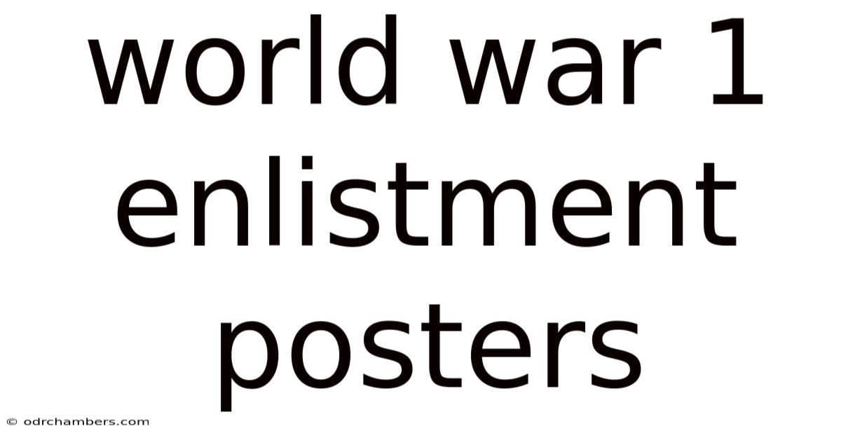 World War 1 Enlistment Posters