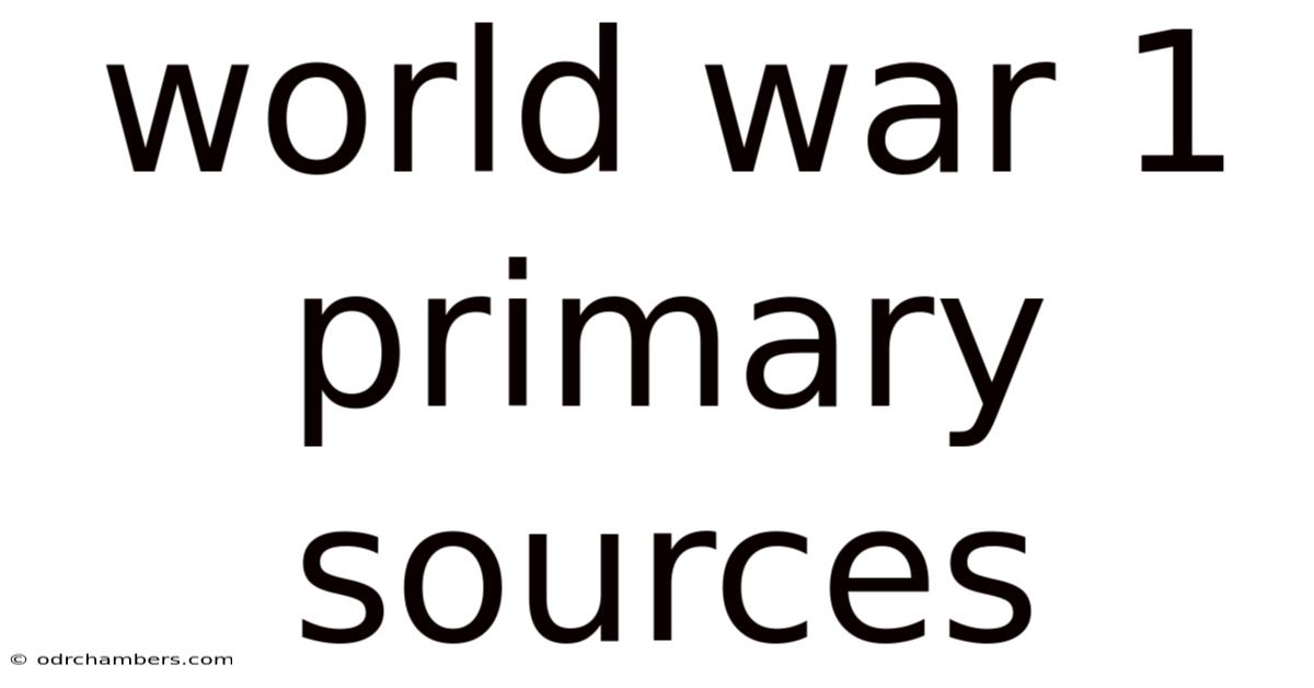 World War 1 Primary Sources