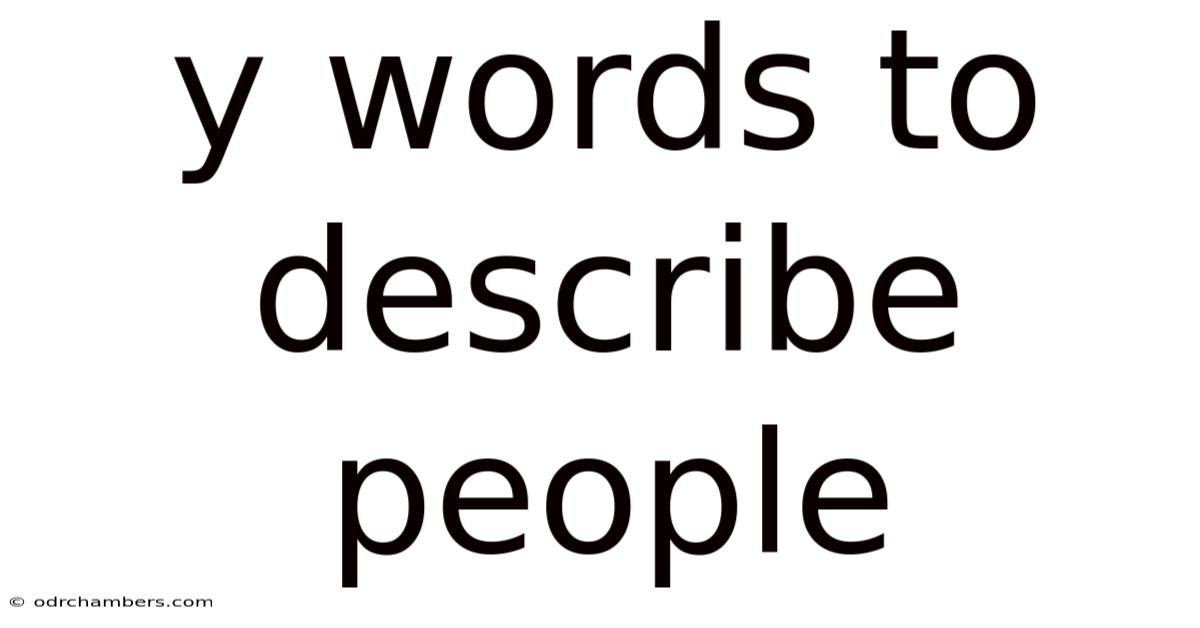 Y Words To Describe People