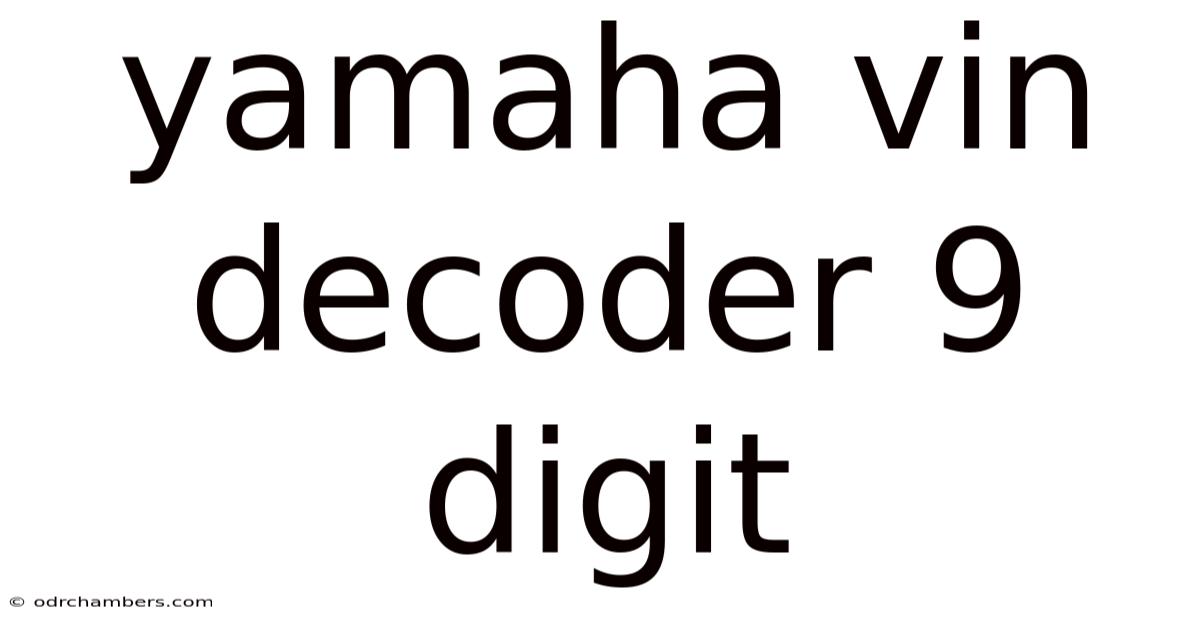 Yamaha Vin Decoder 9 Digit
