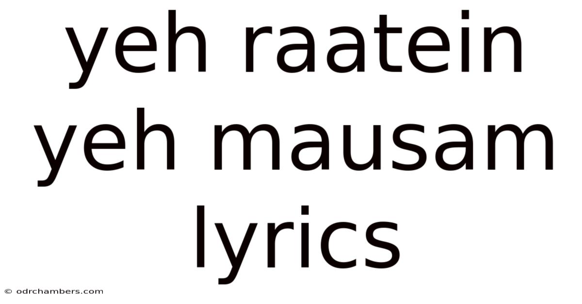 Yeh Raatein Yeh Mausam Lyrics