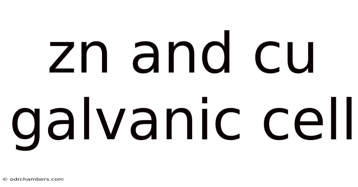 Zn And Cu Galvanic Cell