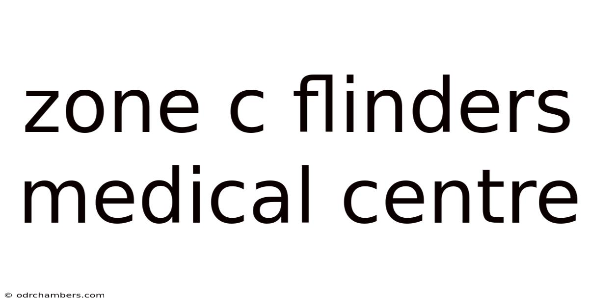 Zone C Flinders Medical Centre